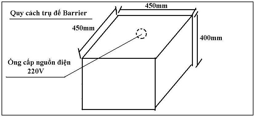 kich thuoc tru de barrier